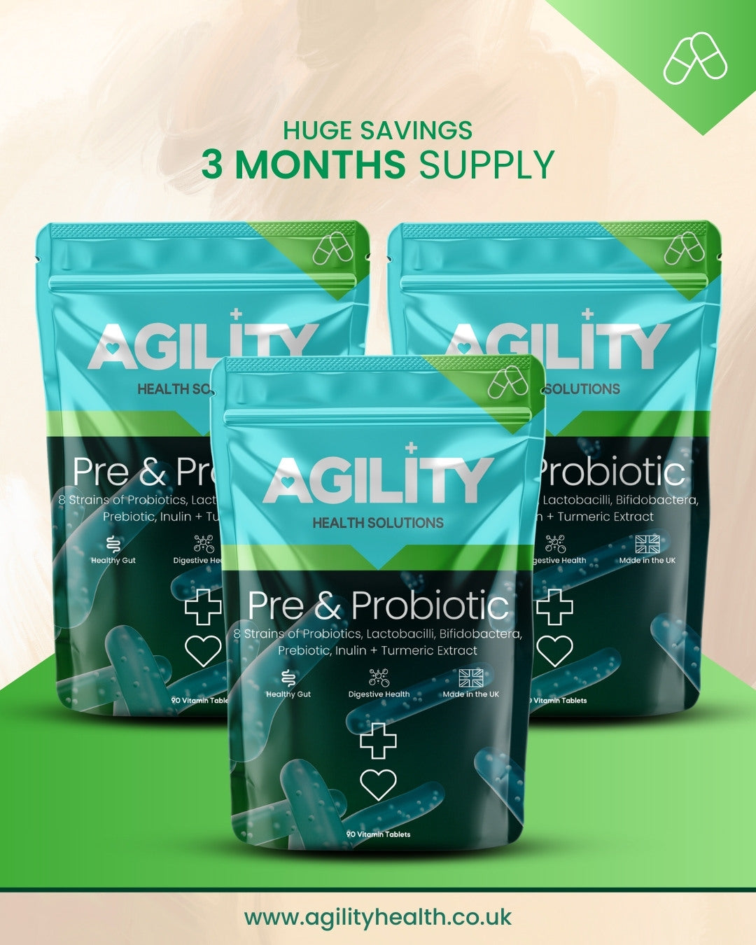 Three packages of Agility Health Solutions Pre & Probiotic supplements on a green background promoting huge savings on 3 months supply.